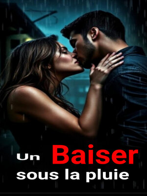 cover image of Un Baiser sous la Pluie